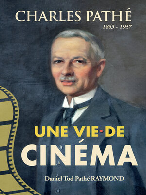 cover image of Charles Pathé 1863-1957